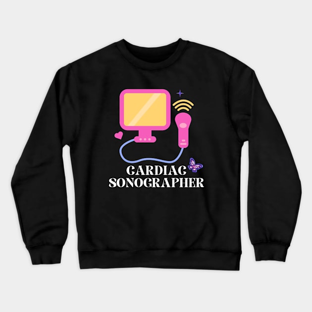 Cardiac Sonographer Crewneck Sweatshirt by Haministic Harmony